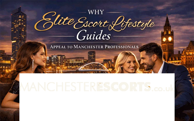 Elite Escort Lifestyle Guides